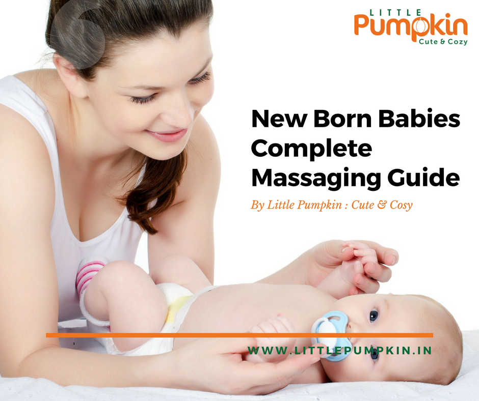 New Born Babies Complete Massaging Guide.
